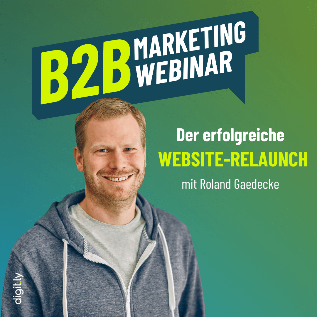 digit.ly Website-Relaunch Webinar mit Roland Gaedecke